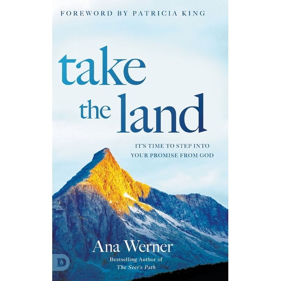 Take the Land: It's Time to Step Into Your Promise from God, (Hardcover)