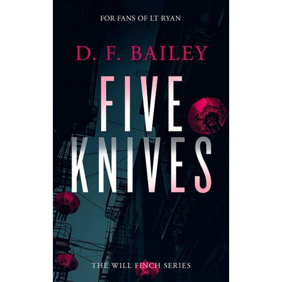 Will Finch Mystery Thriller Five Knives: A Will Finch Mystery Thriller, Book 7, (Paperback)