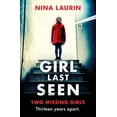 thumbnail image 2 of Pre-Owned Girl Last Seen: Two missing girls. Thirteen years apart. A thriller you won‚Äôt forget. (Paperback) 1529358744, 2 of 2
