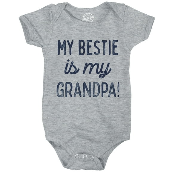 My Bestie Is My Grandpa Baby Bodysuit Funny Sarcastic Graphic Novelty Jumper For Infants