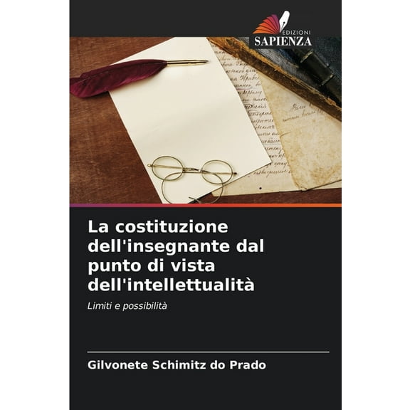 La costituzione dell'insegnante dal punto di vista dell'intellettualità, (Paperback)