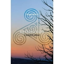 Triskelia: Retribution : Triskelia Series #2 (Series #2) (Paperback)