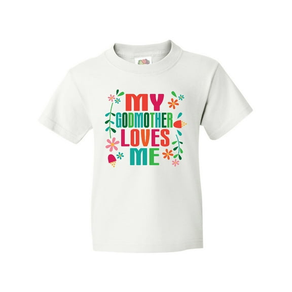 Inktastic My Godmother Loves Me Girls Youth T-Shirt