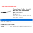 thumbnail image 2 of Radiator Support Tie Bar - Compatible with 2003 - 2009 Toyota 4Runner 2004 2005 2006 2007 2008, 2 of 2