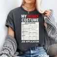 thumbnail image 2 of Job Application Funny Scary Halloween Costume Trick or Treat T-Shirt Unisex, Sizes S-5XL - Gategoo, 2 of 5