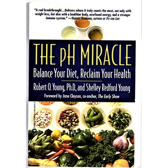 Pre-Owned The pH Miracle: Balance Your Diet, Reclaim Your Health, 9780446690492, 044669049X, Paperback, Reprint edition