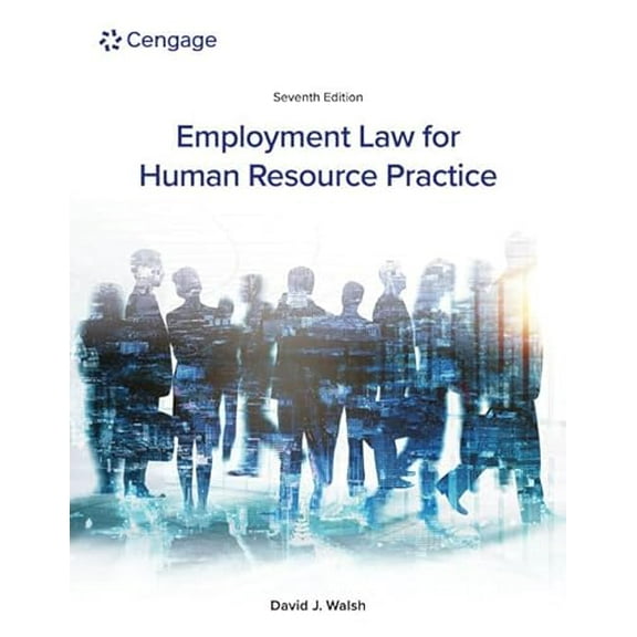 Pre-Owned Employment Law for Human Resource Practice, 9780357717547, 0357717546, Paperback, 7 edition