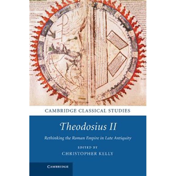 Pre-Owned Cambridge Classical Studies Theodosius II: Rethinking the Roman Empire in Late Antiquity, (Hardcover)