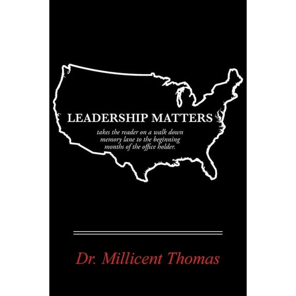 Leadership Matters : A Walk Down Memory Lane
