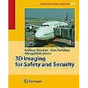 Imagerie 3D pour la sûreté et la sécurité (imagerie et vision computationnelles) [Relié] Koschan, Andreas; Pollefeys, Marc et