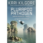 Empire Revealed: Plurapod Pathogen (Series #1) (Paperback)