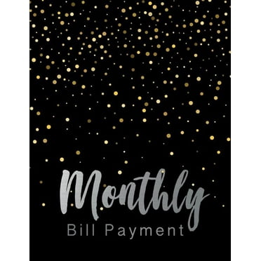 Monthly Bill Payment : Biness Planning Monthly Bill Budgeting Record, Expense Finance Organize your bills and plan for your expenses (Paperback)