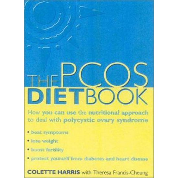 Pre-Owned The PCOS Diet Book: How You Can Use the Nutritional Approach to Deal with Polycystic Ovary Syndrome (Paperback) 0007131844 9780007131846