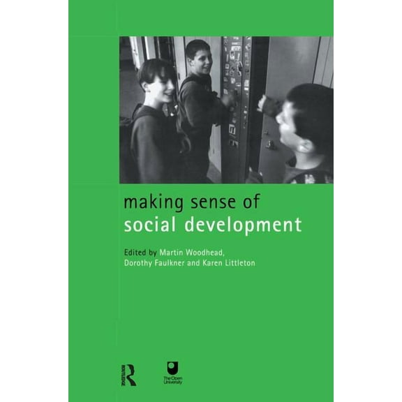 Child Development in Families, Schools & Making Sense of Social Development, (Hardcover)