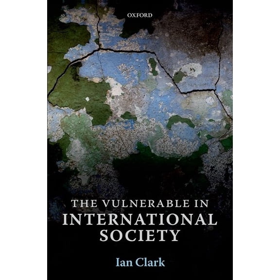 The Vulnerable in International Society, (Paperback)