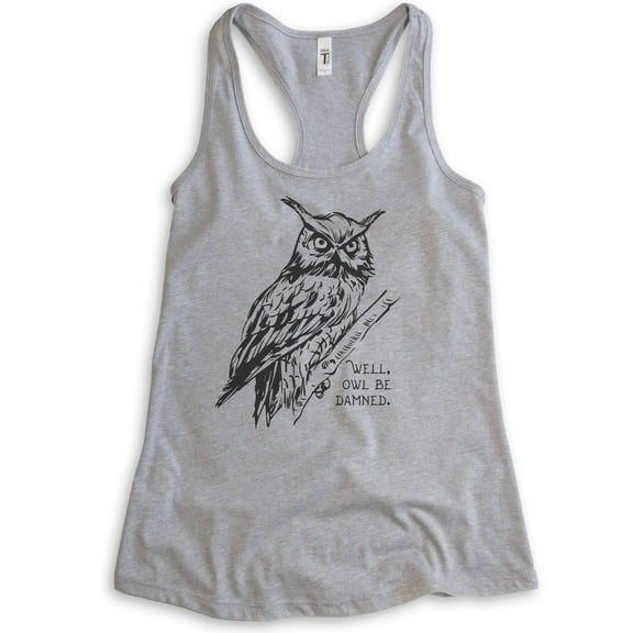Well Owl Be Damned Tank Top, Ladies Racerback Tank Top, Owl Tank, Funny Animal Tank, Heather Gray, Medium