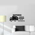 thumbnail image 2 of Happiness Is When The Garbage Has Just Been Collected Vinyl Wall Sticker Art Wall Decal Girls Boys Kids Room Design Bedroom Nursery Kindergarten Wall Sticker Vinyl Decoration Size (24x40 inch), 2 of 3