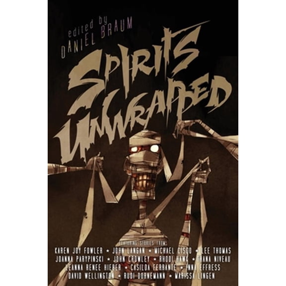 Pre-Owned Spirits Unwrapped (Paperback) by Daniel Braum