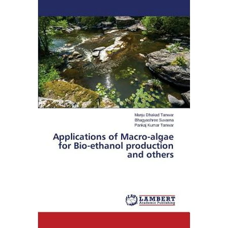 Applications of Macro-Algae for Bio-Ethanol Production and
