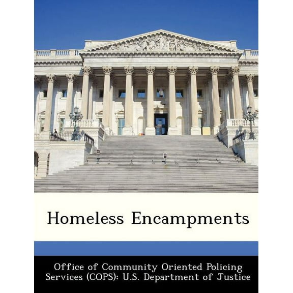 Homeless Encampments