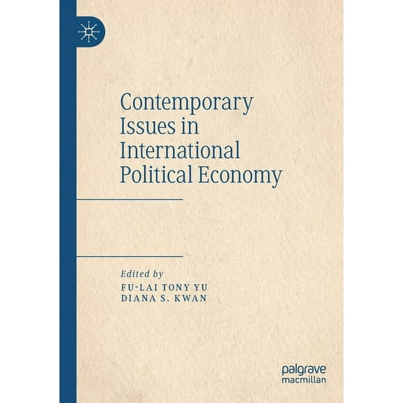 Contemporary Issues in International Political Economy, (Paperback)