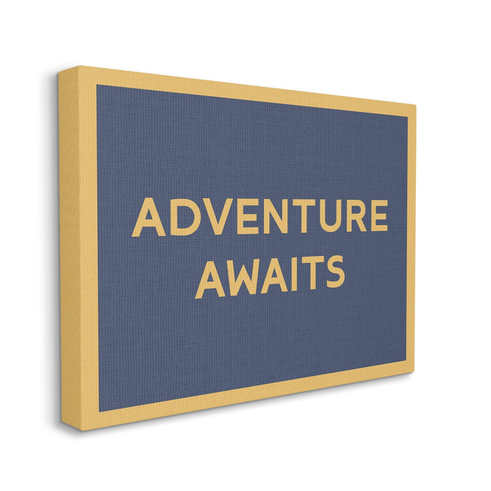 Stupell Industries Adventure Awaits Blue & Ochre Inspirational Painting Gallery Wrapped Canvas Print Wall Art