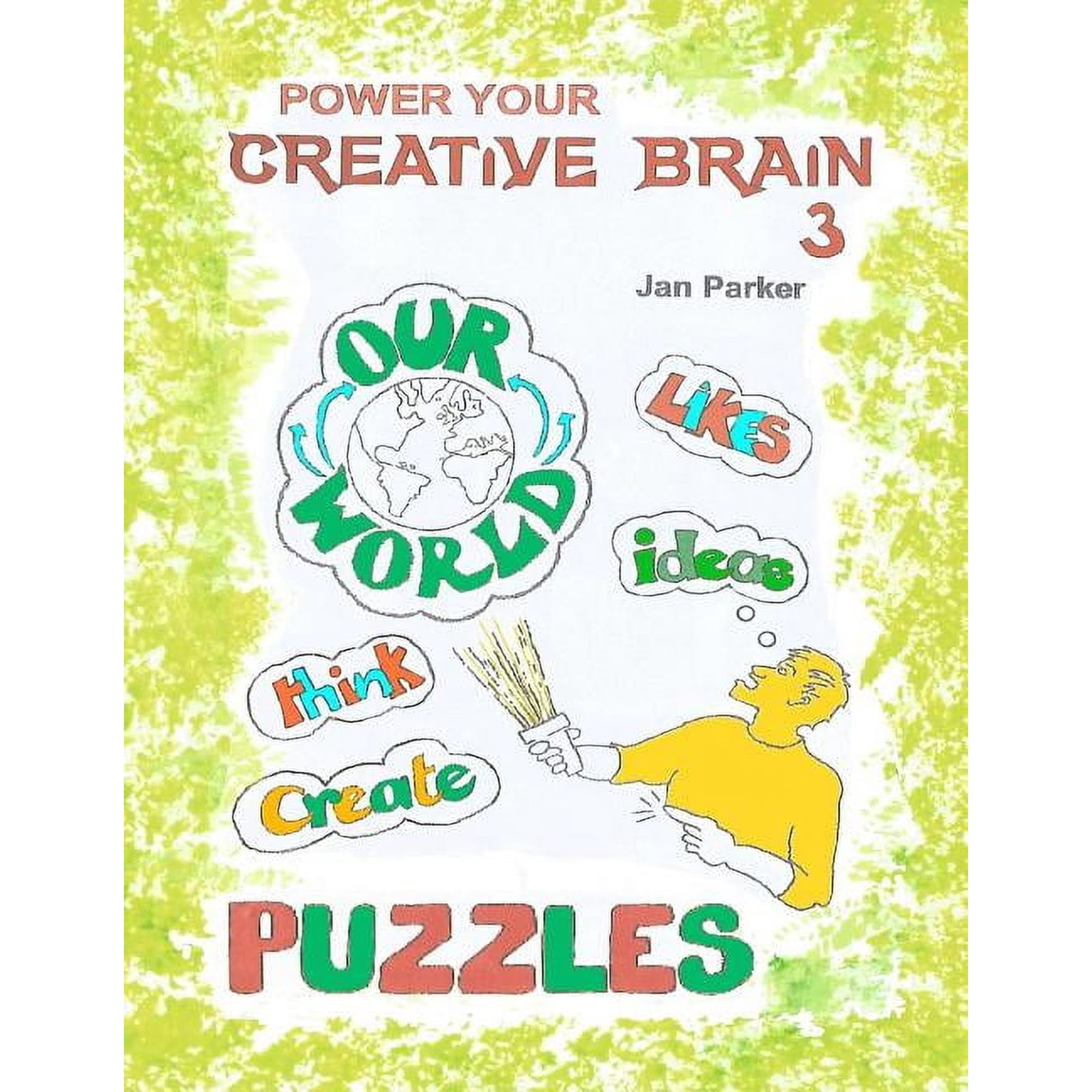 Power your Creative Brain 3 : More Art Therapy-Based Exercises (Paperback)