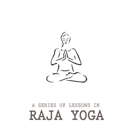A Series Of Lessons In Raja Yoga - eBook (Best Of Altaf Raja)