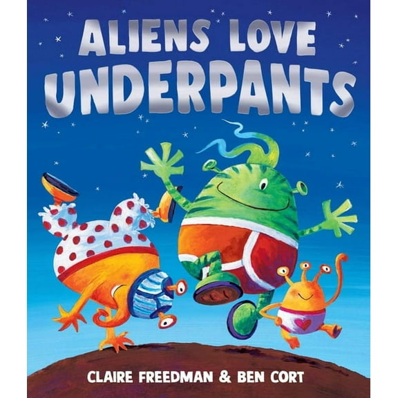 Underpants Books Aliens Love Underpants, (Hardcover)