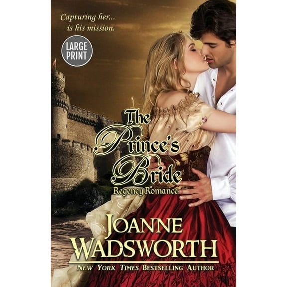 Regency Brides The Prince's Bride: (Large Print), Book 5, (Paperback)
