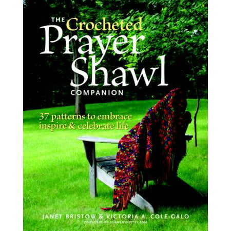 The Crocheted Prayer Shawl Companion (Paperback) (Best Croquet Player In The World)
