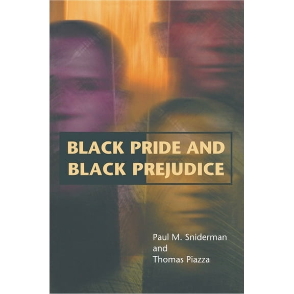 Princeton Paperbacks Black Pride and Black Prejudice, (Paperback)