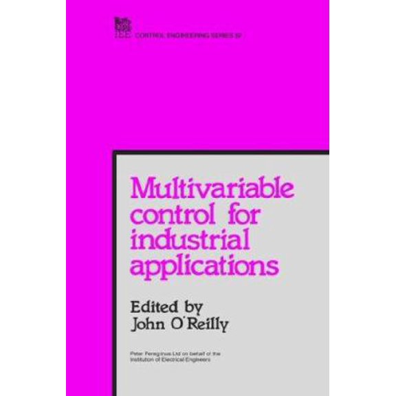 Pre-Owned Multivariable Control for Industrial Applications (I E E Control Engineering Series) (Hardcover) 0863411177 9780863411175