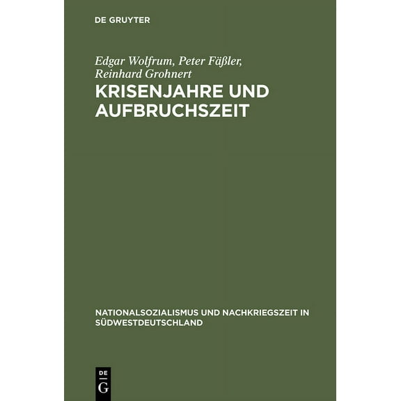 Nationalsozialismus Und Nachkriegszeit i Krisenjahre und Aufbruchszeit, Book 3, (Hardcover)