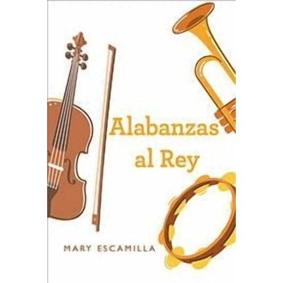 Alabanzas Al Rey (Paperback)