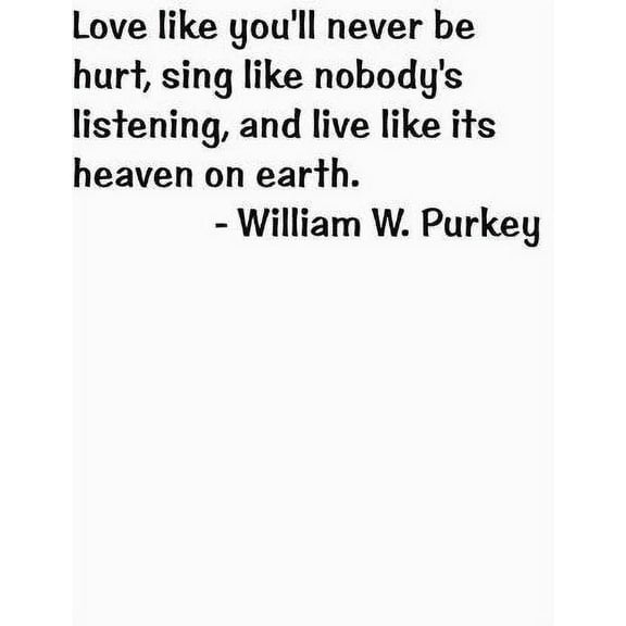 Love Like You'll Never Be Hurt, Sing Like Nobody's Listening Art Quote Decal Sticker - Vinyl Wall Home Decor 12x12