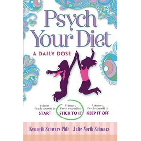 Lafebers Daily Diet - Psych Your Diet: A Daily Dose Volume 2. Psych Yourself to Stick to It - eBook