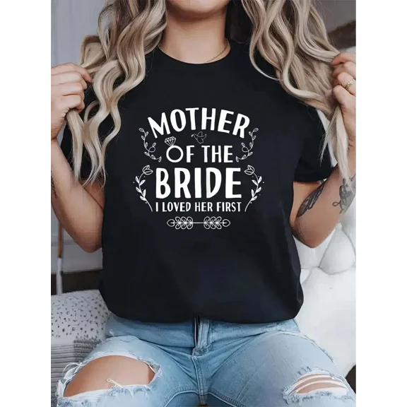 Mother of the Bride T-Shirt I Loved Her First Wedding Party Mom Gift Retro Floral Graphic Tee Short Sleeve Black Cotton Apparel