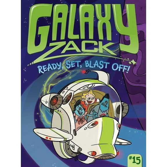 Galaxy Zack Ready, Set, Blast Off!, Book 15, (Paperback)