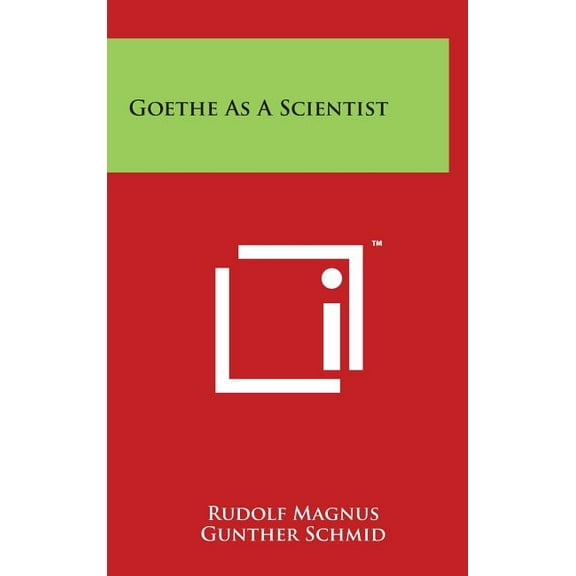 Goethe As A Scientist (Hardcover)