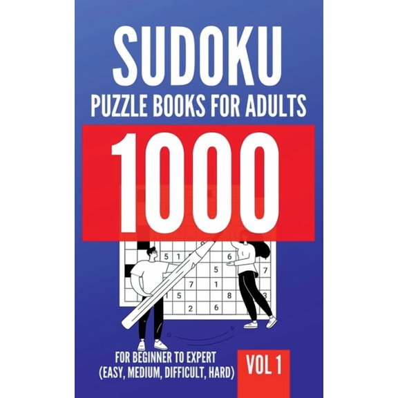 1000 Sudoku Puzzle Books For Adults For Beginner To Expert (Easy, Medium, Difficult, Hard) Vol 1, (Paperback)