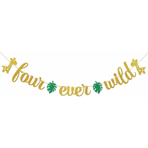 Four Ever Wild Banner, Jungle Safari Animal Theme 4th Birthday Party Decoration, Gold