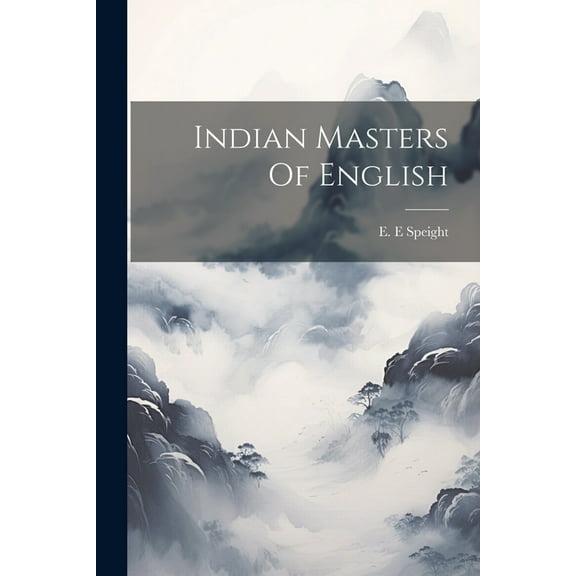 Indian Masters Of English (Paperback)