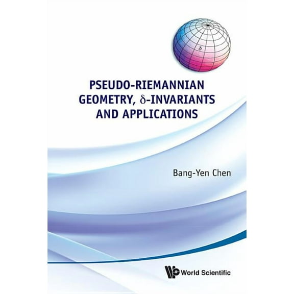 Pseudo-Riemannian Geomerty, Delta-Inv..., (Hardcover)
