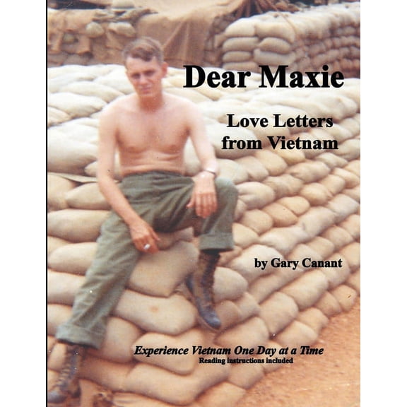 Dear Maxie Love Letters from Vietnam, (Paperback)