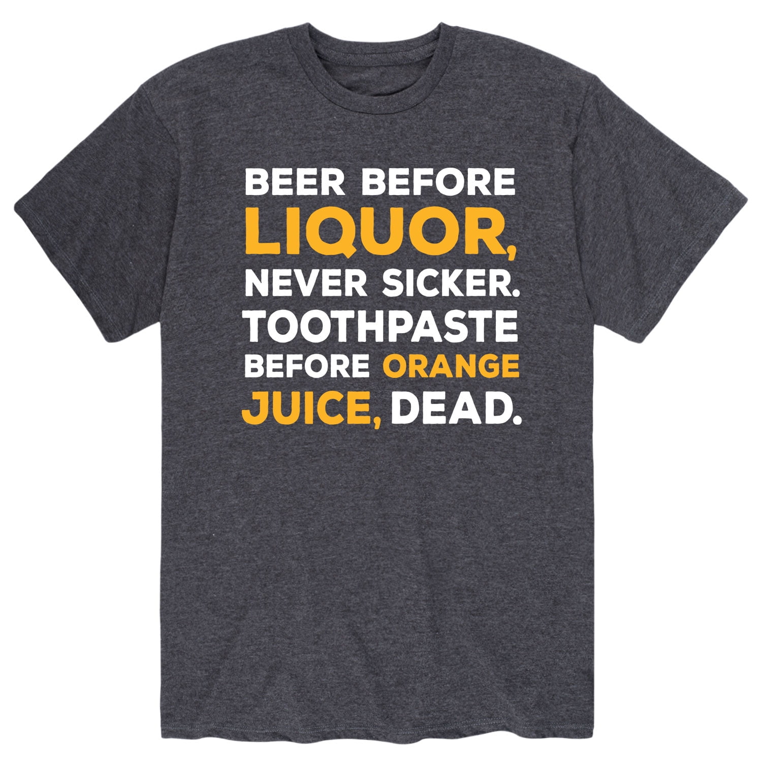 Beer Before Liquor Quote Instant Message - Beer Before Liquor - Adult Short Sleeve Tee - Walmart.com  - Walmart.com