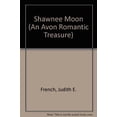 thumbnail image 1 of Pre-Owned Shawnee Moon (An Avon Romantic Treasure) (Paperback) 0380777053 9780380777051, 1 of 1