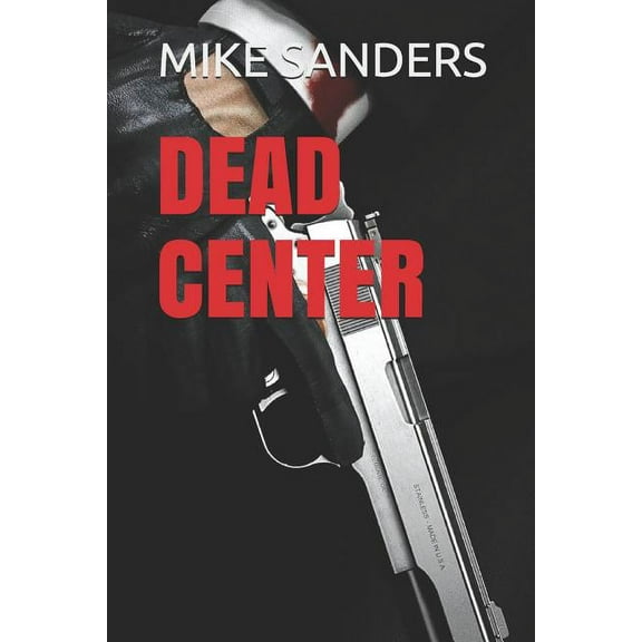 Dead Center (Paperback)