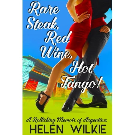 Rare Vintage Hat - Rare Steak, Red Wine, Hot Tango! - eBook