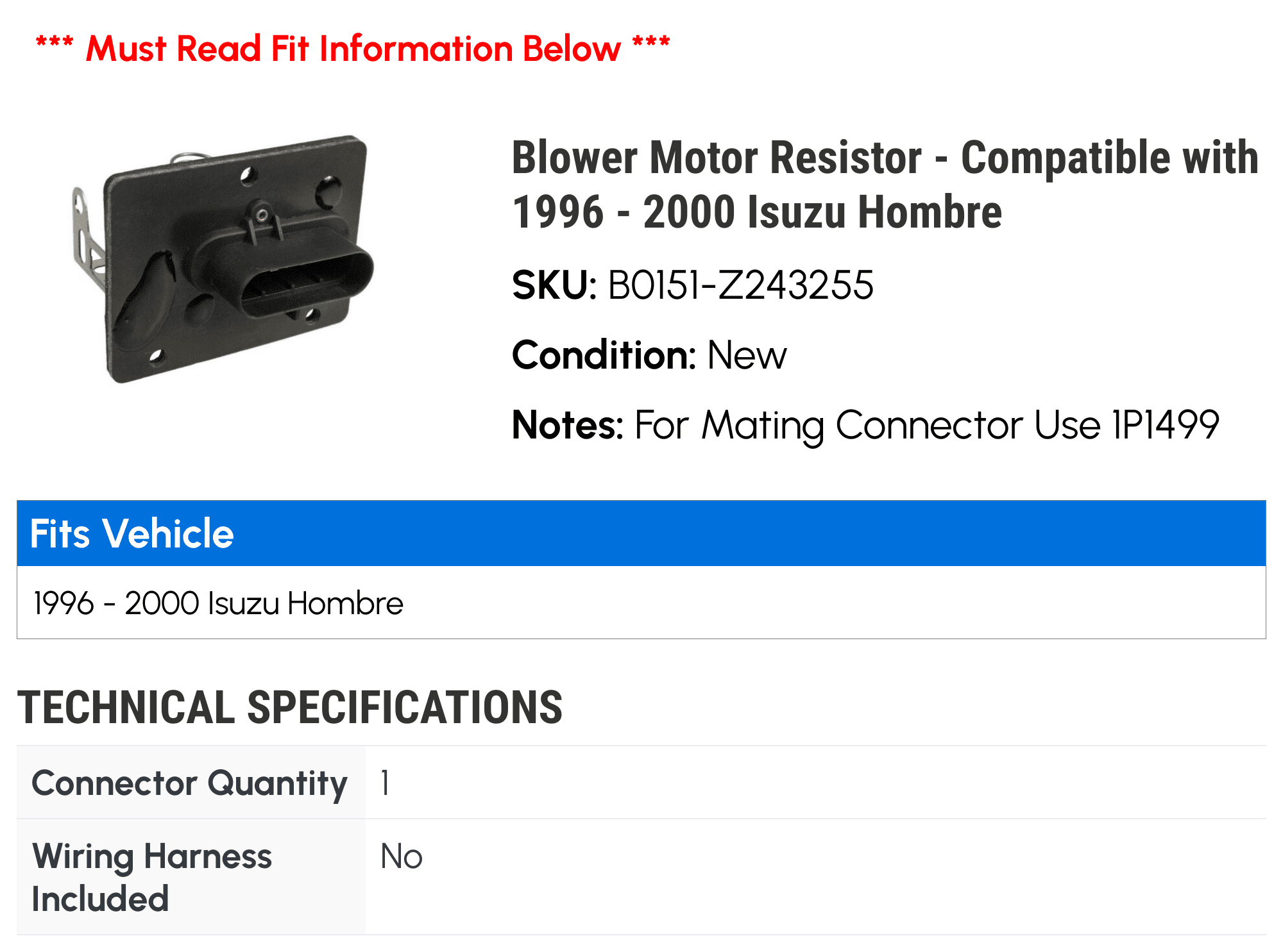Blower Motor Resistor - Compatible with 1996 - 2000 Isuzu Hombre 1997 1998 1999